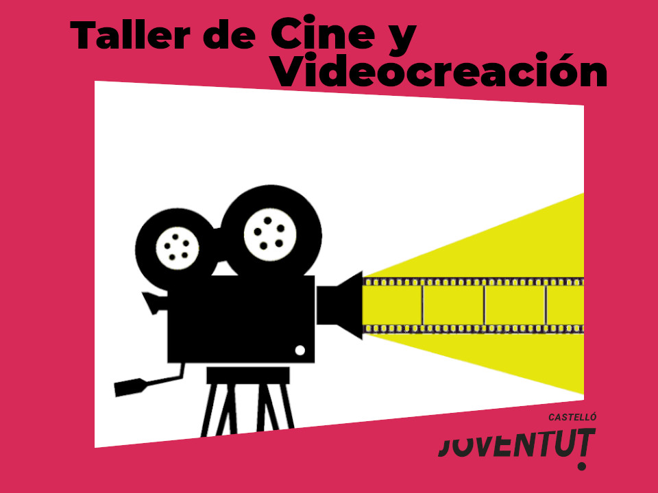 TALLER DE CINE Y VIDEOCREACIÓN